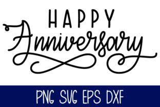 Happy Anniversary Graphics for Crafts & Local Brands