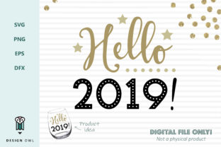 Hello 2019 Graphics for Crafts and Creative Projects